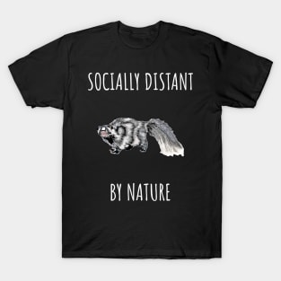 Socially Distant By Nature T-Shirt